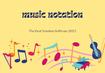 The Future of Sheet Music The Best Notation Software 2023